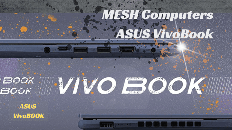 Mesh Computers 15 inch vivobook laptop, but today from Amazon