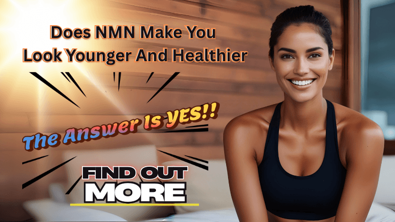How does NMN make you look and feel younger?